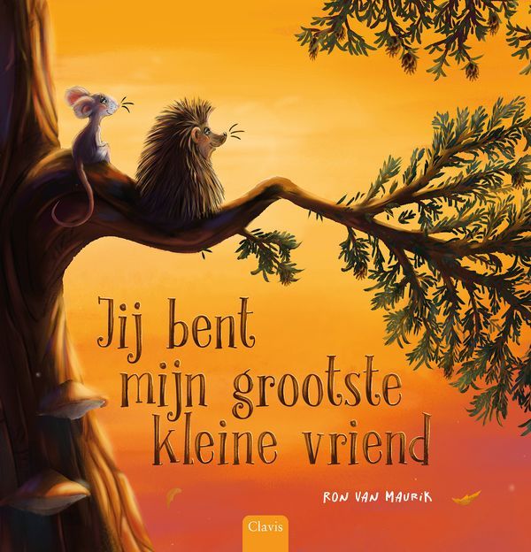 Prentenboek Jij bent mijn grootste kleine vriend ron van maurik