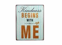 Tekstbord kindness begins with me la finesse