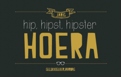 Wenskaart Hipster Hoera