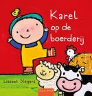 Boek Karel Op De Boerderij Liesbet Slegers